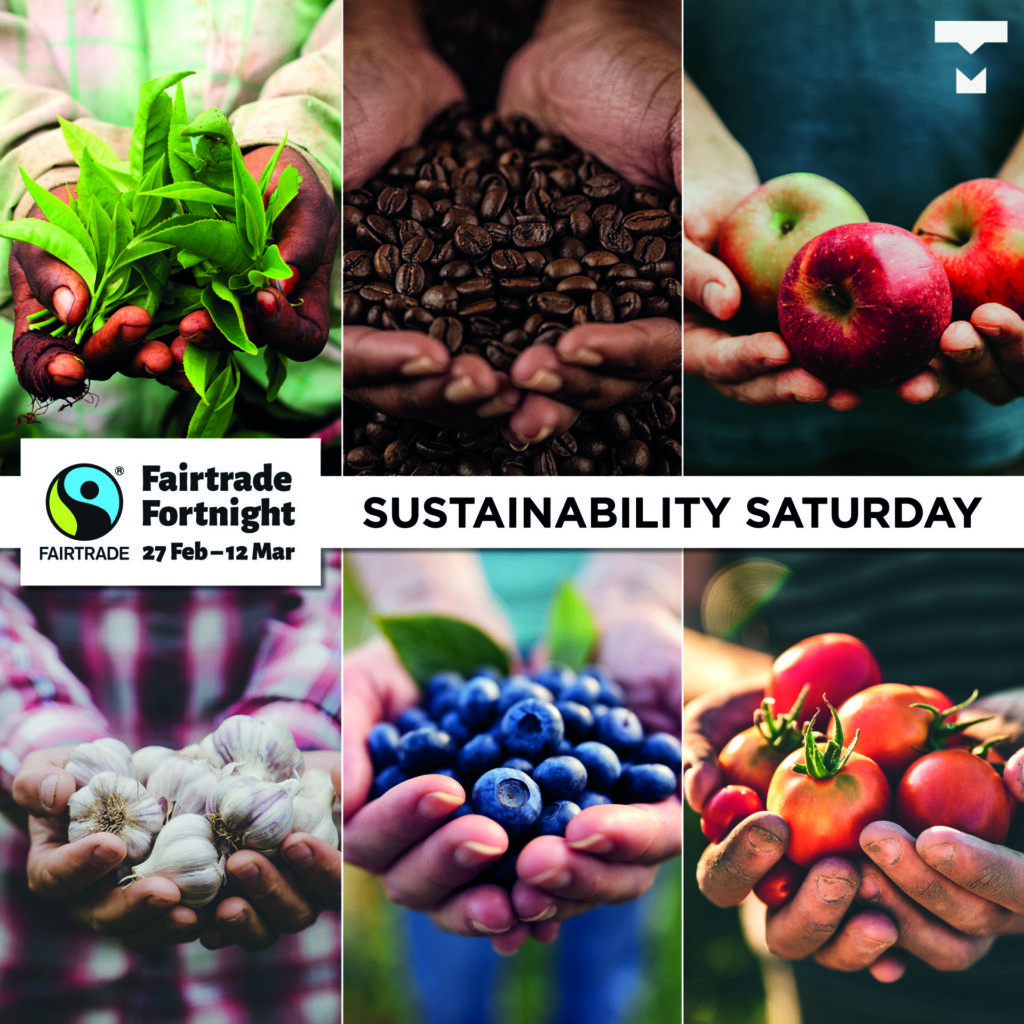 Sustainability Saturday - Fairtrade Fortnight