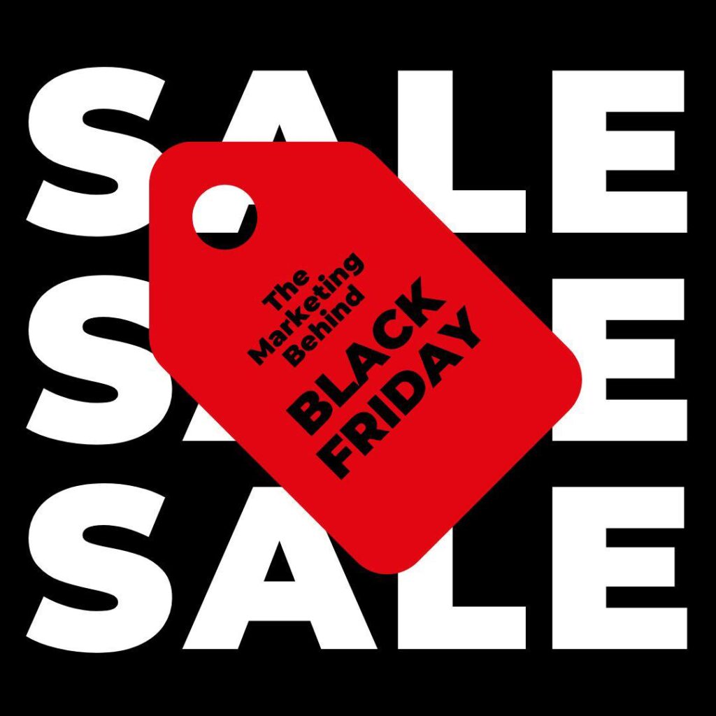 The Marketing Behind Black Friday 3